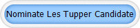 Nominate Les Tupper Candidate
